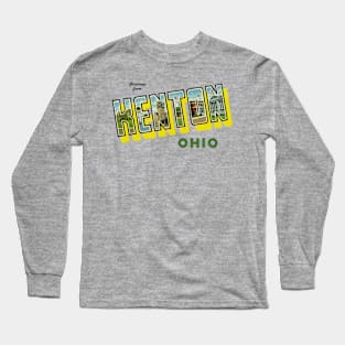 Greetings from Kenton Ohio Long Sleeve T-Shirt